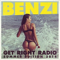 BENZI | Get Right Radio (Summer 2014 Edition)