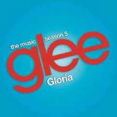 Gloria - Glee Cover ft. Sam Basaldua & Barbra Zuñiga
