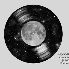 Angelica Ramirez - Cosmic Dance [July2014] Podcast 001
