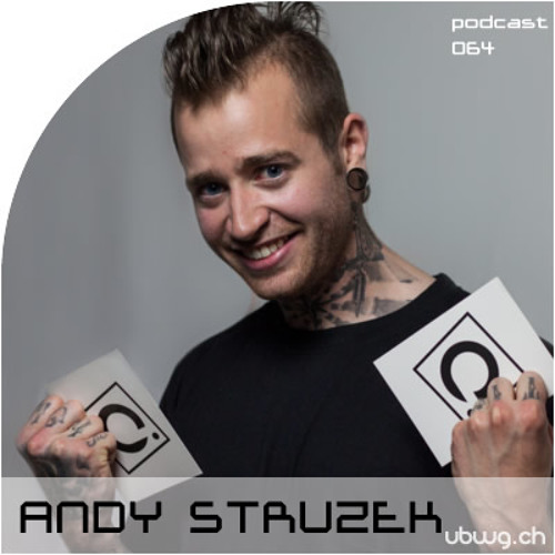 Podcast 064 - Andy Struzek - ubwg.ch