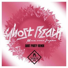 Ghost Beach - Moon Over Japan (Dart Party Remix)