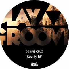 Dennis Cruz - Reality (Original Mix)
