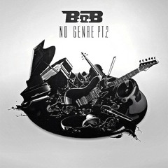 B.o.B - Chosen ft. T.I. & Spodee (No Genre 2) (DigitalDripped.com)