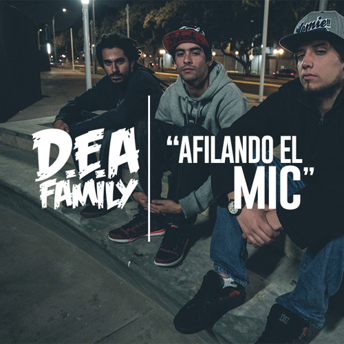 D.E.A Family - Afilando el Mic