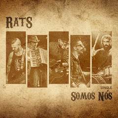RATS - Somos Nós
