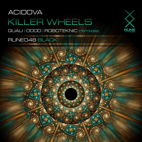 RUNE048: Acidova – Killer Wheels (Roboteknic Remix) [PREVIEW]