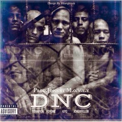 DnCFoyone, Stanpida, Kpo, JokerFeller (Prod.Jhonny MONEY)