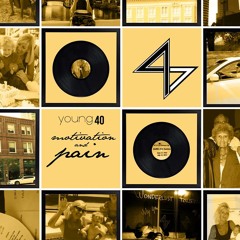Young 40- Believing In You