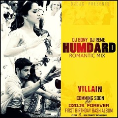 Humdard (Romantic Mix) - DJ BONY & DJREME - DEMO