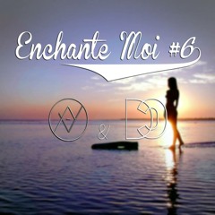 Enchante Moi 6