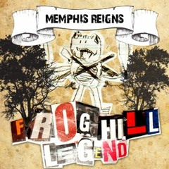 Memphis Reigns - Chill Street Blues