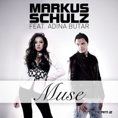Markus Schulz Feat Adina Butar- Muse (Radio Version)