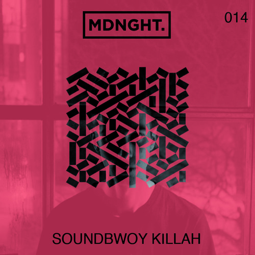 Soundbwoy Killah | MDNGHT Mix #014