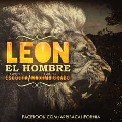 Leon El Hombre - Maximo Grado & Grupo Escolta @ArribaCali - 2014