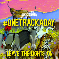 Popeska - Leave The Lights On (FREE DOWNLOAD)