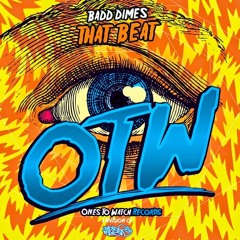 Badd Dimes - That Beat (CECT Edit)