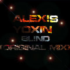 Alex!s Yoxin - Bl!nd (Original Mix)