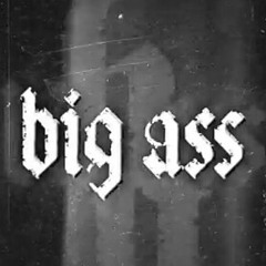 เท่าที่มี bigass