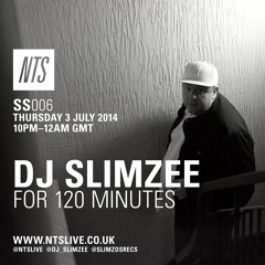 SS006 - Slimzee for 120 minutes (NTS 3/7/14)