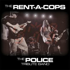 15 Every Breath You Take>Next To You - THE RENT-A-COPS: Police Tribute - Steel City 06.07.2014