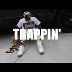 TRAPPN AND CAPPIN bigdeal -flyboy-stackz-bishop #nitobeats