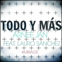 Todo Y Más -Arnee jan Feat Lauro sanchez