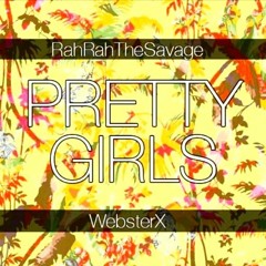 Pretty Girls (Feat. WebsterX) [Prod. Casshan]