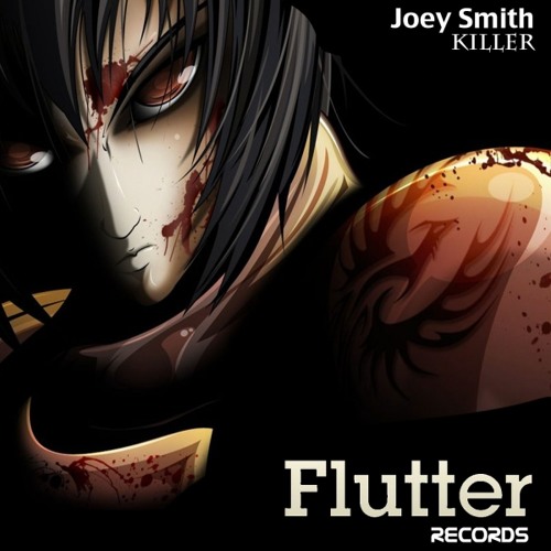 JOEY SMITH - Killer (Original Mix) [Flutter Records]