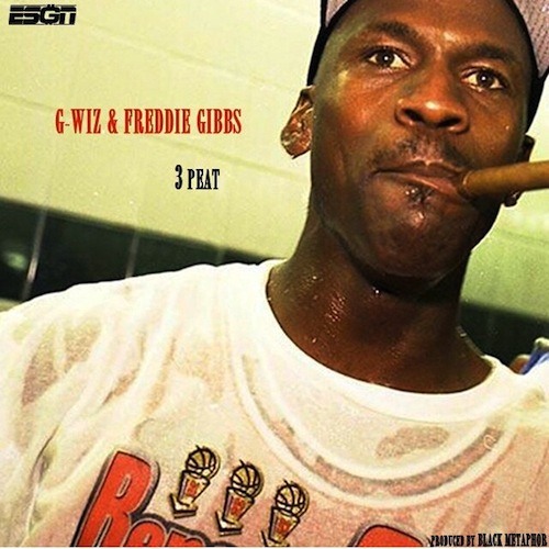 G - Wiz Ft. Freddie Gibbs- 3Peat