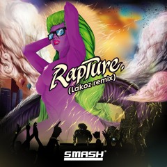 Smash - Rapture (Lakoz Remix)