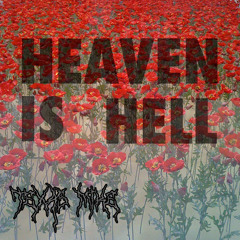 Heaven Is Hell