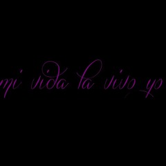 La vida que yo vivo
