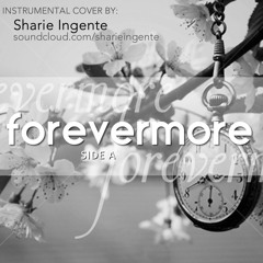 Forevermore - Side A (Instrumental Cover) [Snippet]