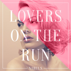 Nihils - Lovers On The Run (MooZ Remix)