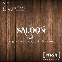 E.p.o.s. - Saloon (Bit Catchy Remix)