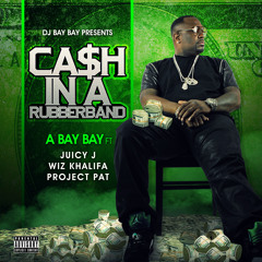 Dj Bay Bay - Cash In Rubber Band