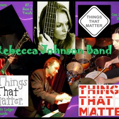 Rebecca Johnson Band - Things That Matter