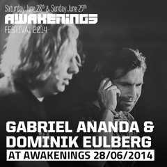 Dominik Eulberg & Gabriel Ananda Awakenings Festival 2014, Day One (June 28th)