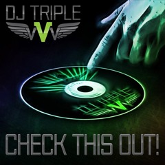 DJ TripleV - Check This Out