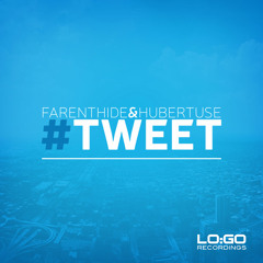 Farenthide & Hubertuse - #Tweet (Edit)