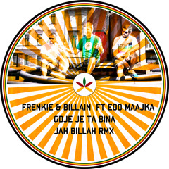 Frenkie & Billain - Gdje je ta bina ft  Edo Maajka JAH BILLAH RMX
