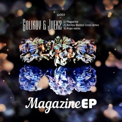 Golikov & Juekz - Magazine [original mix]