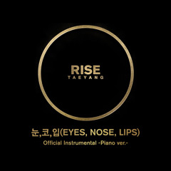 눈,코,입(EYES,NOSE,LIPS) Official Instrumental-Piano ver.