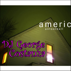 American Football - Never Meant (DJ George Costanza Remix)