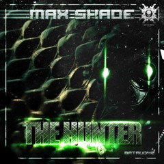 Max Shade - The Hunter [18.08.]