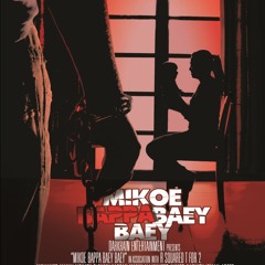 Mikoe Bappa Baey Baey