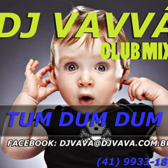 Dj Vavva - Tum Dum Dum (Club Mix) -  facebook.com/deejayvavva 55+4199331878