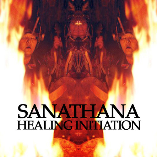 SANATHANA - HEALING INITIATION (Live Set Intro Track)