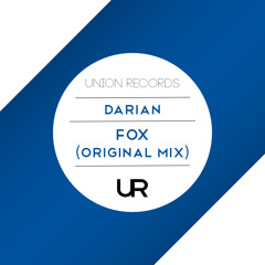 Darian - Fox (Original Mix) // OUT NOW!