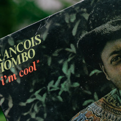 "I'm Cool" by Francois Niombo - I'm Cool LP - Disques Festival France